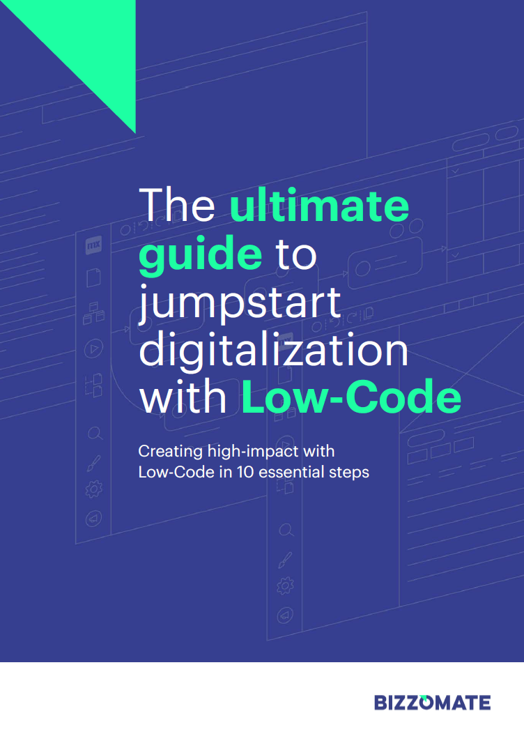 The ultimate guide to getting digitization off to a flying start with Low-Code